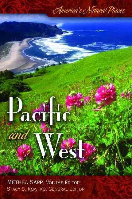 America's Natural Places: Pacific and West By Sapp, Methea (Hardback)
