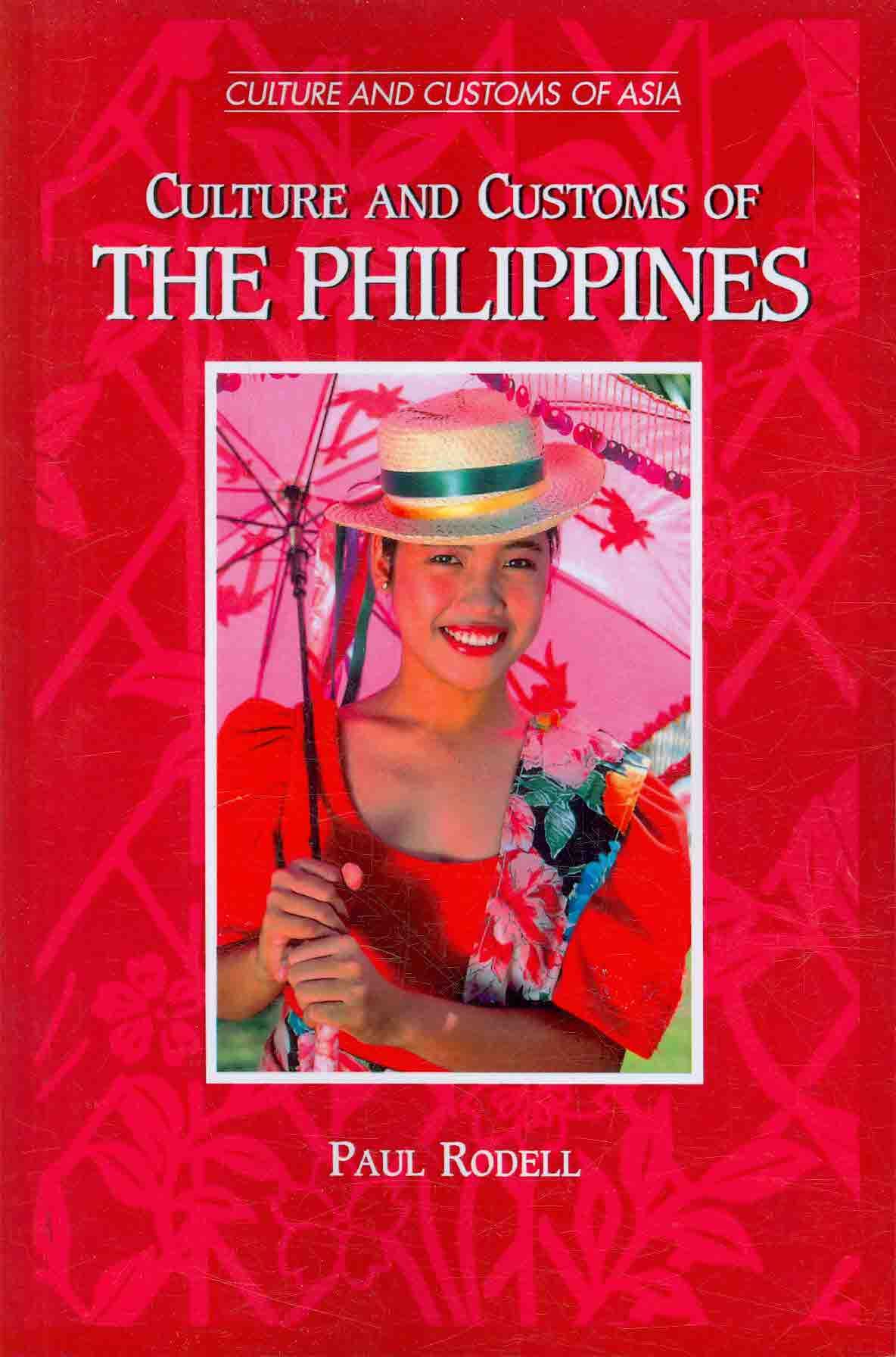 Culture and Customs of the Philippines By Rodell, Paul A. (Paperback)