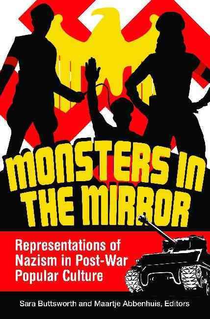 Monsters in the Mirror By Sara Buttsworth 9780313382161 (Hardback)