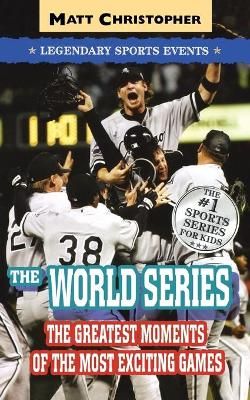 The World Series By Matt Christopher 9780316011174 (Paperback)