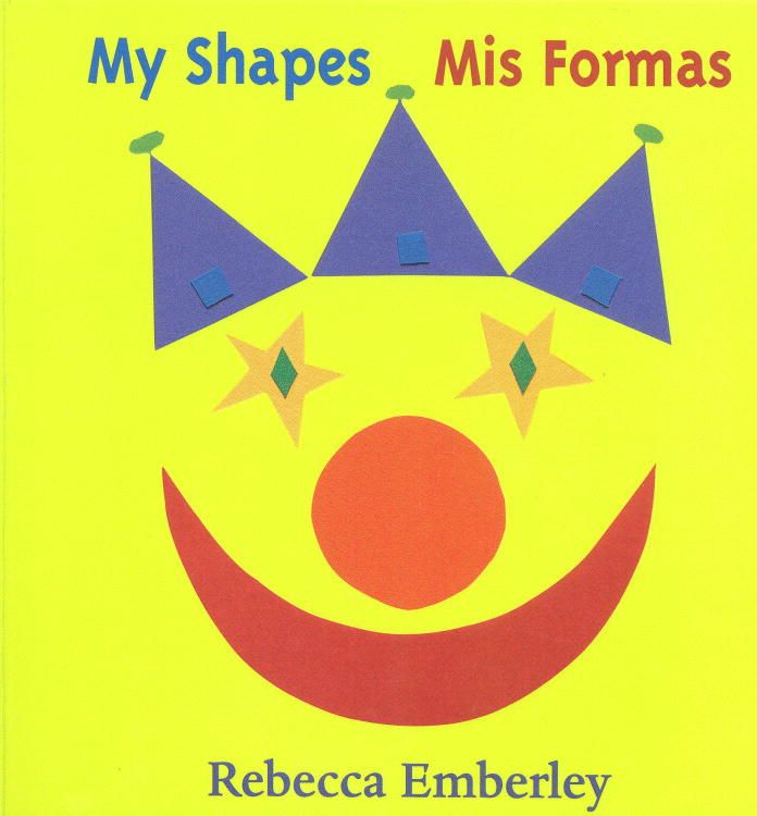My Shapes By Rebecca Emberley 9780316233552 (Board book)