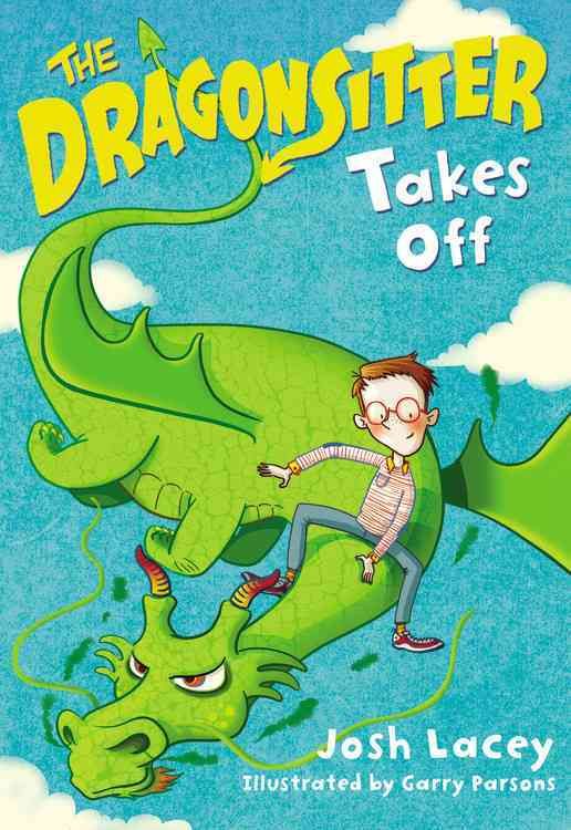 The Dragonsitter Takes Off 9780316299046 (Paperback)