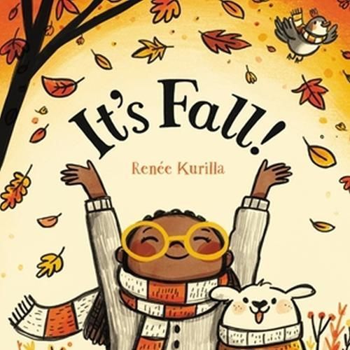 It's Fall! By Renée Kurilla 9780316363990 (Hardback)