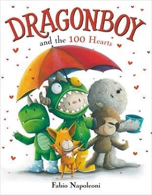 Dragonboy and the 100 Hearts By Fabio Napoleoni 9780316462211