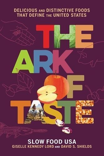 The Ark of Taste 9780316477321 (Hardback)