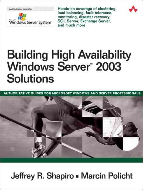 Building High Availability Windows Server 2003 Solutions 9780321228789