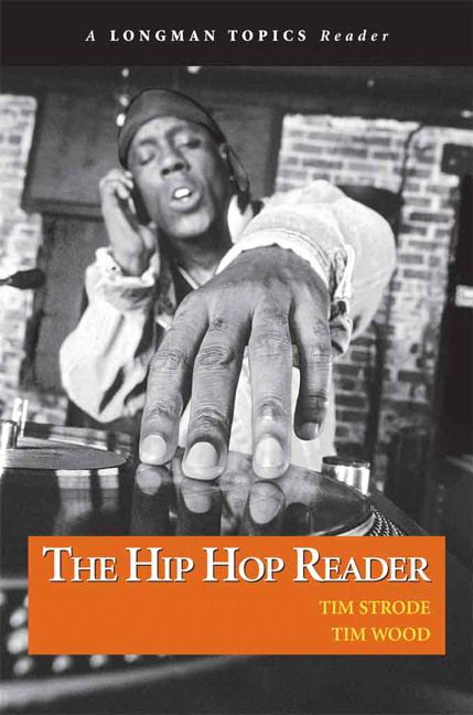 The Hip Hop Reader By Timothy Francis Strode, Tim Wood 9780321385123