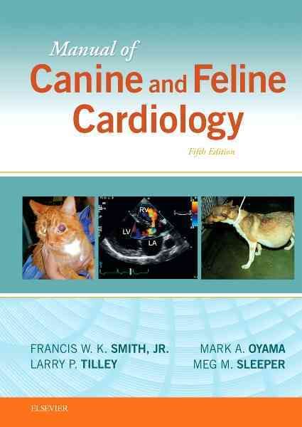 Manual of Canine and Feline Cardiology 9780323188029 (Hardback)