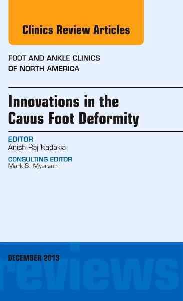 Innovations in the Cavus Foot Deformity 9780323260961 (Hardback)