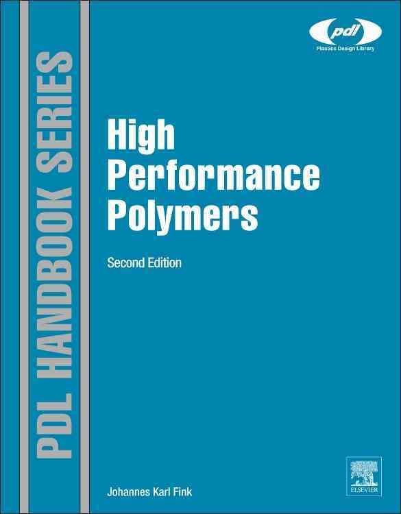High Performance Polymers By Johannes Karl Fink 9780323312226
