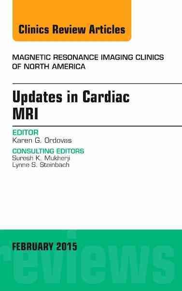 Updates in Cardiac MRI By Karen Ordovas 9780323354448 (Hardback)