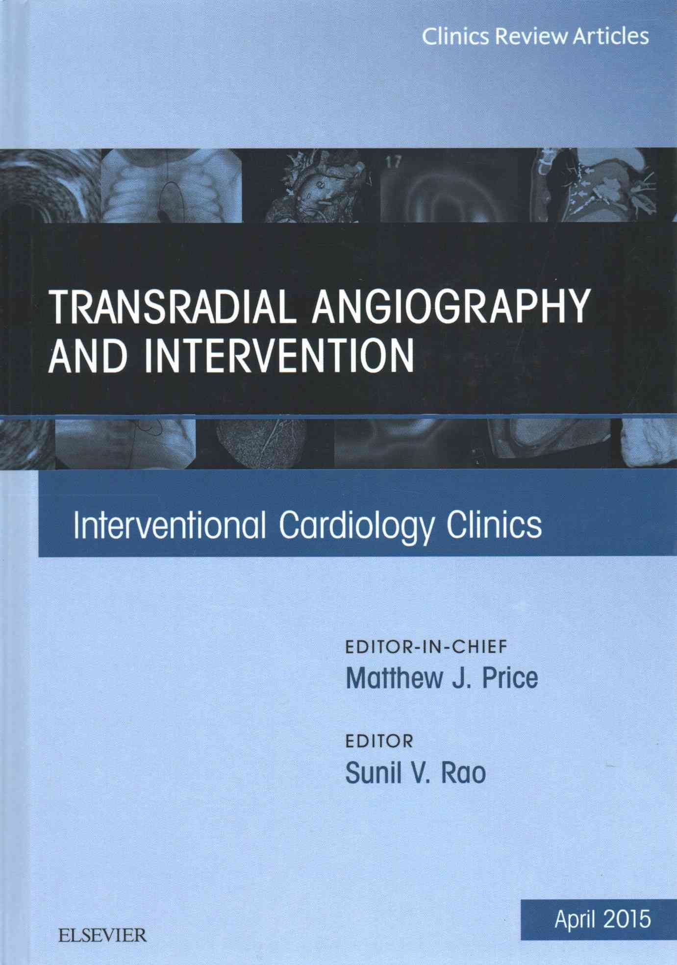 Transradial Angiography and Intervention By Sunil V. Rao (editor)