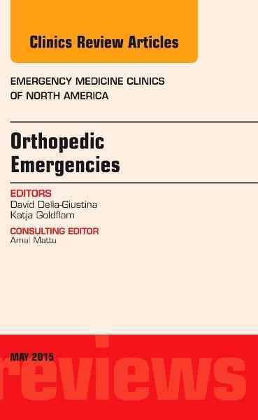 Orthopedic Emergencies 9780323375948 (Hardback)