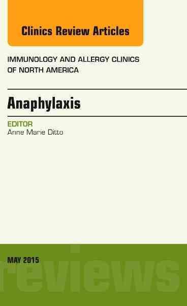 Anaphylaxis By Anne Marie Ditto (editor) 9780323376013 (Hardback)