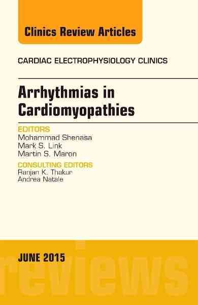 Arrhythmias in Cardiomyopathies By Mohammad Shenasa (editor)
