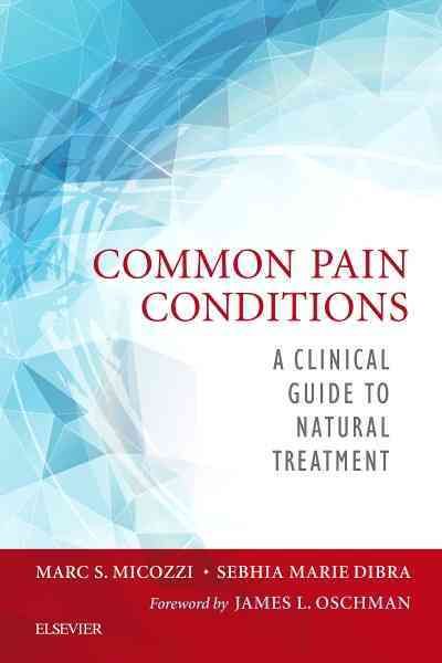 Common Pain Conditions By Marc S. Micozzi, Sebhia M. Dibra (Paperback)