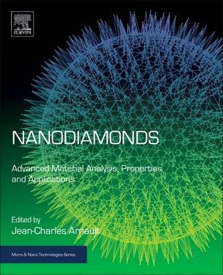 Nanodiamonds By Jean-Charles Arnault (editor) 9780323430296 (Hardback)