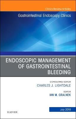Endoscopic Management of Gastrointestinal Bleeding 9780323610643