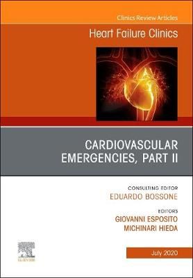 Cardiovascular Emergencies. Part II 9780323754521 (Hardback)