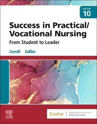 Success in Practical/Vocational Nursing By Lisa Carroll 9780323810173