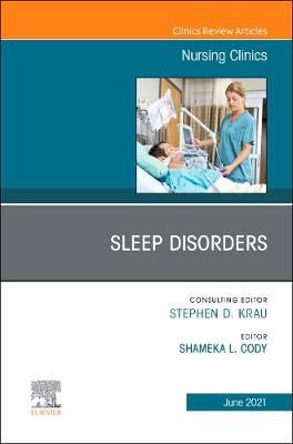 Sleep Disorders By Shameka L. Cody (editor) 9780323810661 (Hardback)