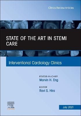 State of the Art in STEMI Care By Ravi S. Hira (editor) 9780323813839