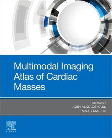 Multimodal Imaging Atlas of Cardiac Masses 9780323849067 (Paperback)