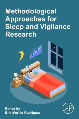 Methodological Approaches for Sleep and Vigilance Research (Paperback)