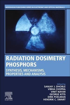 Radiation Dosimetry Phosphors By Sanjay J. Dhoble (editor) (Paperback)