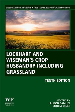 Lockhart & Wiseman's Crop Husbandry Including Grassland 9780323857024