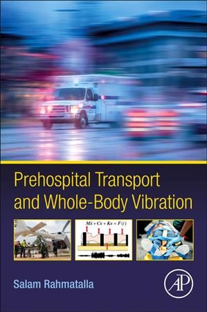 Prehospital Transport and Whole-Body Vibration By Salam Rahmatalla