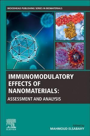 Immunomodulatory Effects of Nanomaterials By Mahmoud Elsabahy (editor)