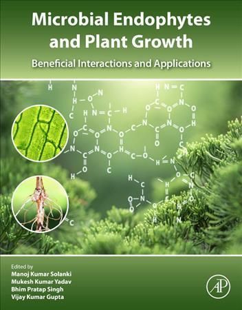 Microbial Endophytes and Plant Growth 9780323906203 (Paperback)