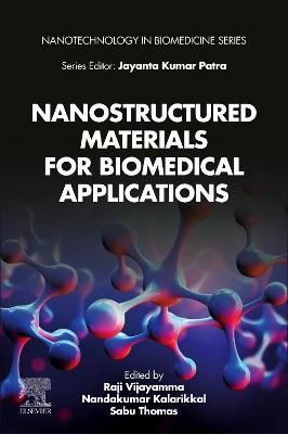 Nanostructured Materials for Biomedical Applications 9780323908382
