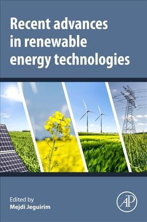 Recent Advances in Renewable Energy Technologies. Volume 1 (Paperback)