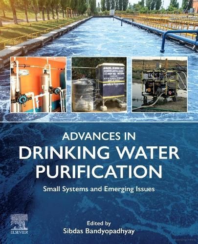 Advances in Drinking Water Purification 9780323917339 (Paperback)