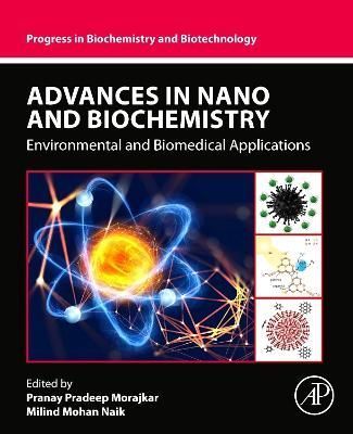 Advances in Nano and Biochemistry 9780323952538 (Paperback)