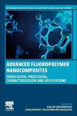 Advanced Fluoropolymer Nanocomposites 9780323953351 (Paperback)