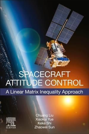 Spacecraft Attitude Control 9780323990059 (Paperback)