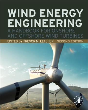 Wind Energy Engineering By T. M. Letcher 9780323993531 (Hardback)
