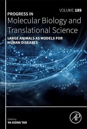 Large Animals as Models for Human Diseases By Ya-Xiong Tao (editor)