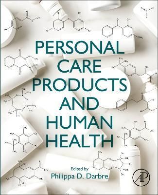 Personal Care Products and Human Health By Philippa D. Darbre (editor)
