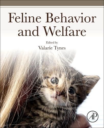 Feline Behavior and Welfare By Valarie V. Tynes (editor) 9780323998680