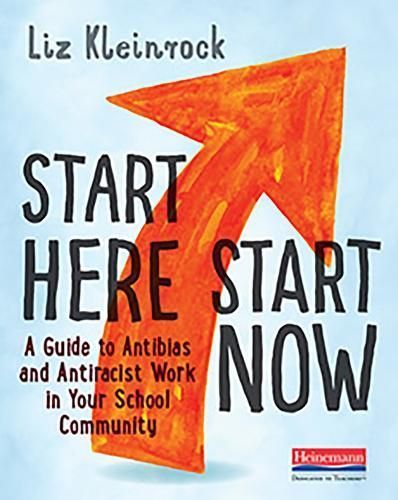 Start Here, Start Now By Liz Kleinrock 9780325118642 (Paperback)