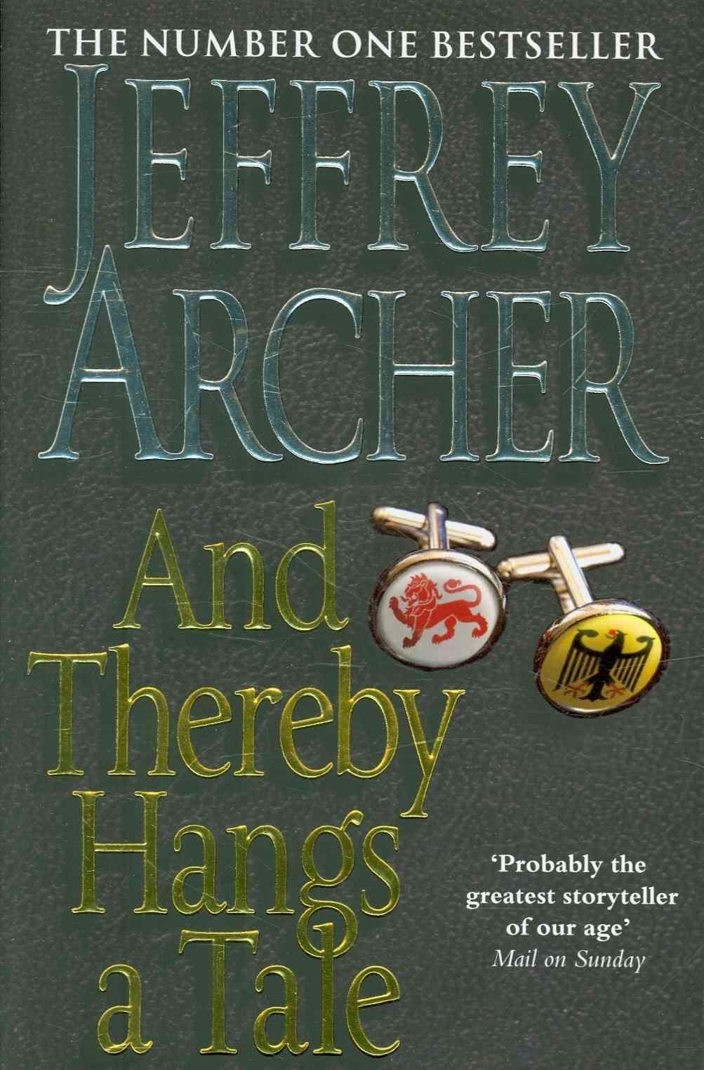 And Thereby Hangs a Tale By Jeffrey Archer 9780330453141 (Paperback)