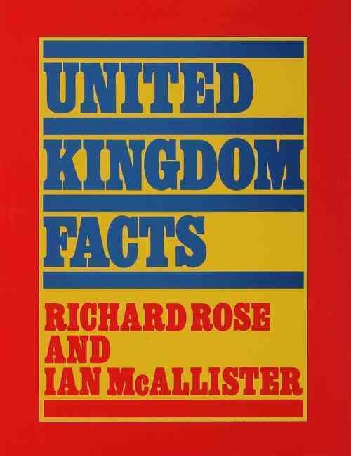 United Kingdom Facts By Richard Rose, Ian McAllister 9780333253410