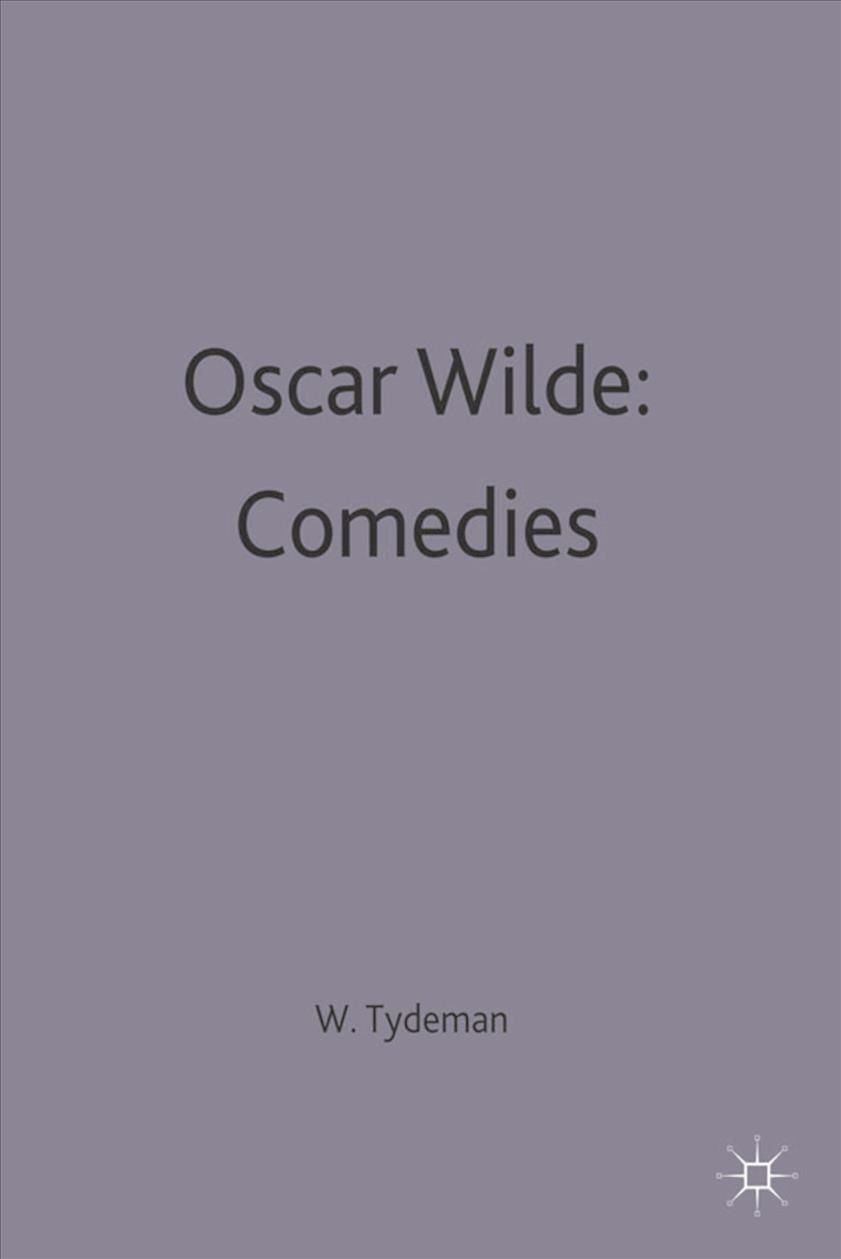 Oscar Wilde: Comedies By Tydeman, William 9780333273234 (Paperback)