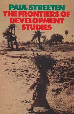 The Frontiers of Development Studies By Streeten, Paul 9780333275535