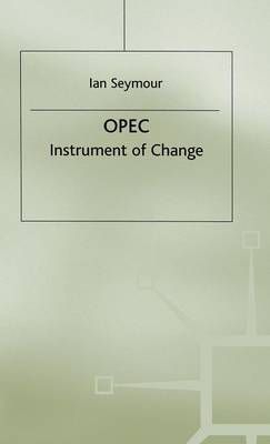 OPEC By Ian Seymour 9780333306673 (Hardback)