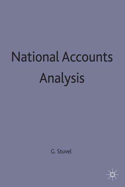 National Accounts Analysis By G. Stuvel 9780333404812 (Hardback)